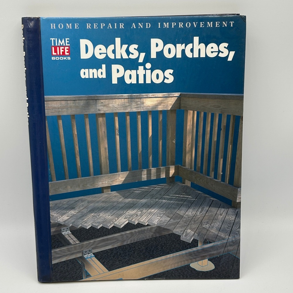 Time Life Home Repair‎ Improvement Decks Porches Patios DIY Building Hardcover